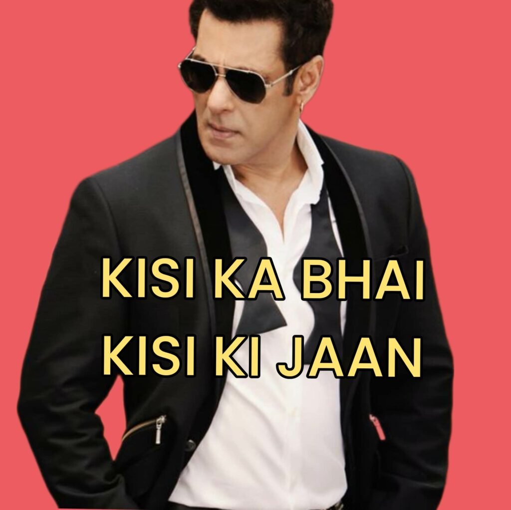 किसी का भाई किसी की जान